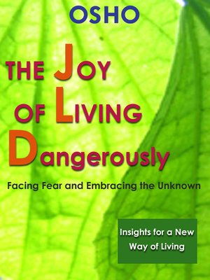 cover image of The Joy of Living Dangerously